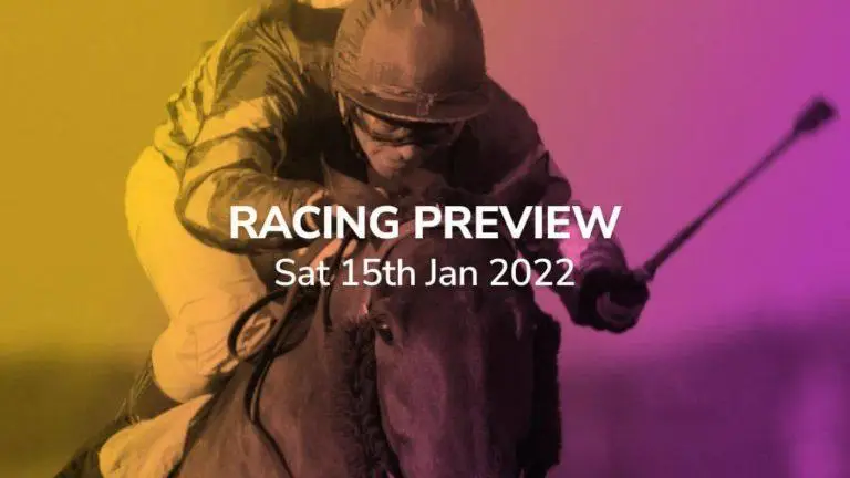 Sport Preview: Horse Racing - Sat 15th Jan 2022