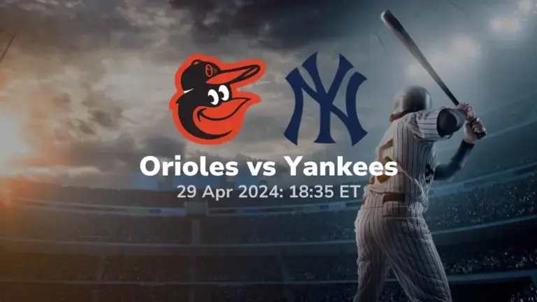 Baltimore Orioles vs New York Yankees Prediction & Betting Tips 4292024 sport preview