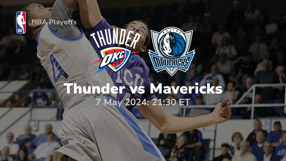 Oklahoma City Thunder Vs Dallas Mavericks Prediction 5 7 24