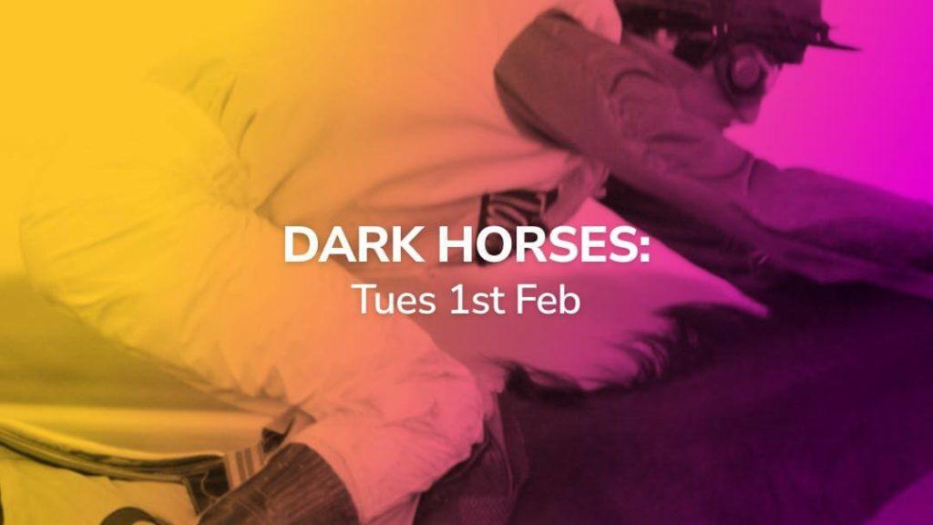Sport Preview: Dark Horses - Tues 1st Feb 2022