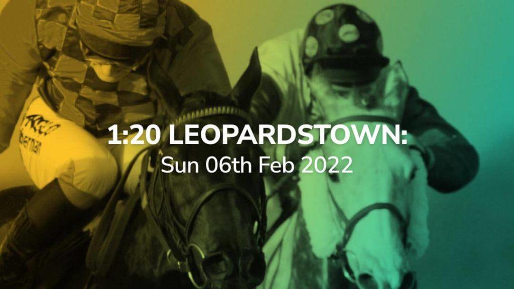 Sport Preview: 1:20 Leopardstown - Sun 06th Feb 2022