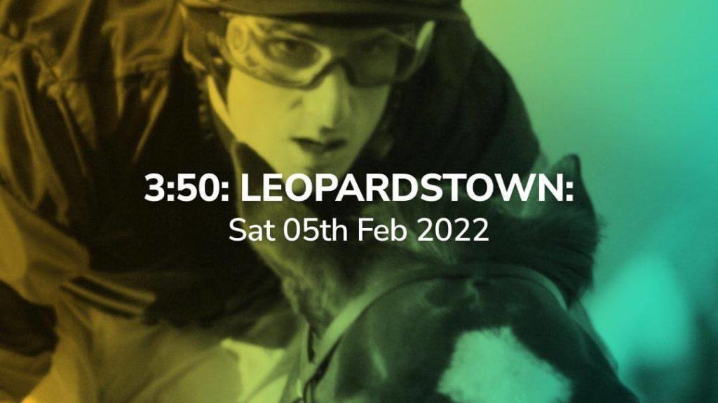 Sport Preview: 3:50 Leopardstown - Sat 05th Feb 2022