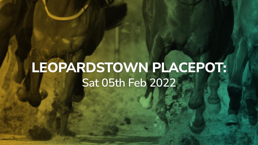 Sport Preview: Leopardstown Placepot - Sat 05th Feb 2022