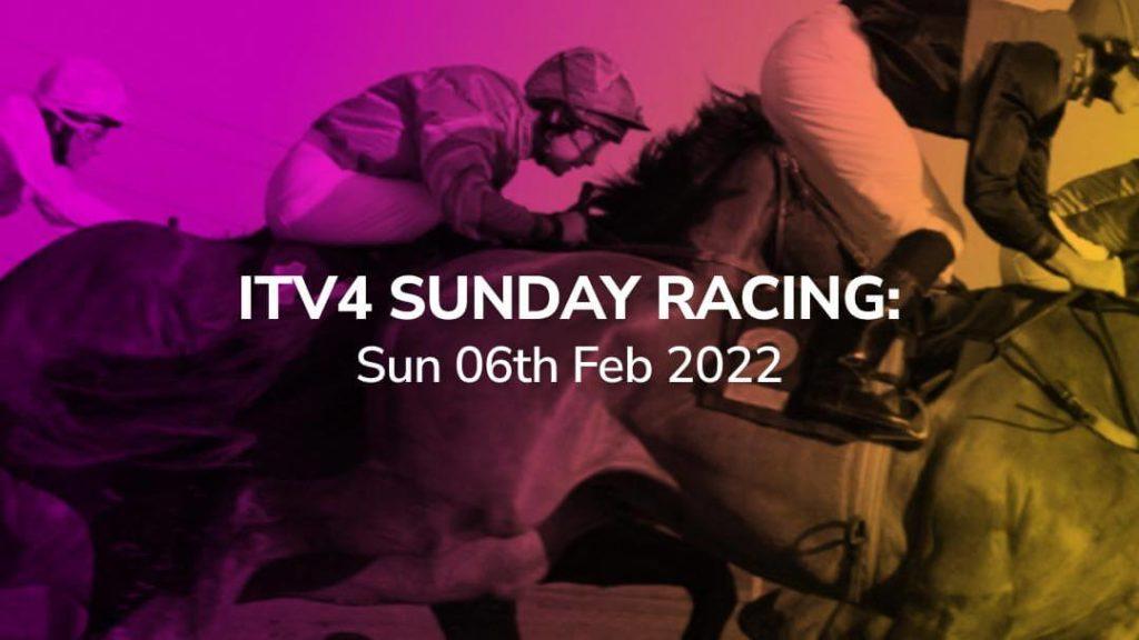 itv4 sunday racing schedule sun 06th feb 2022 sport preview
