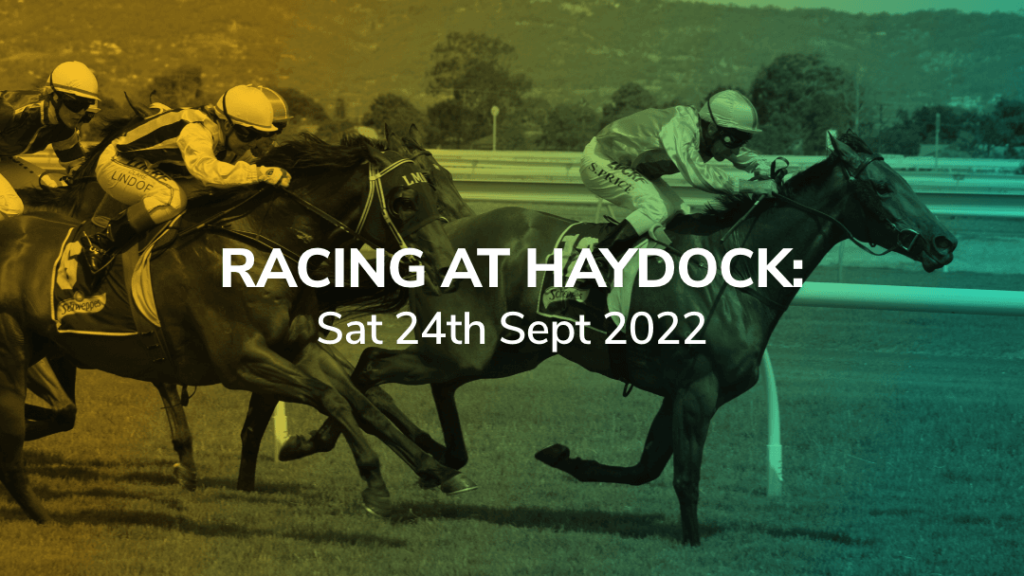 Sport-Preview: Racing Haydock, 24 Sept 2022