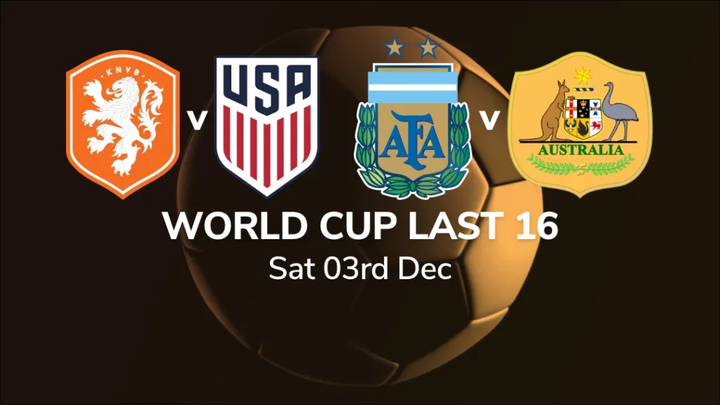 Sport Preview: World Cup Last 16 - Sat 03rd Dec