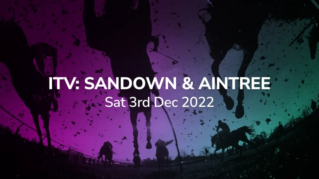 Sport Preview: Sandown & Aintree - Sat 3rd Dec 2022