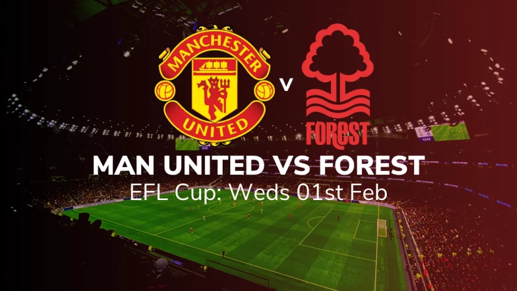 manchester united vs nottingham forest preview stats tips 01/02/2023 sport-preview