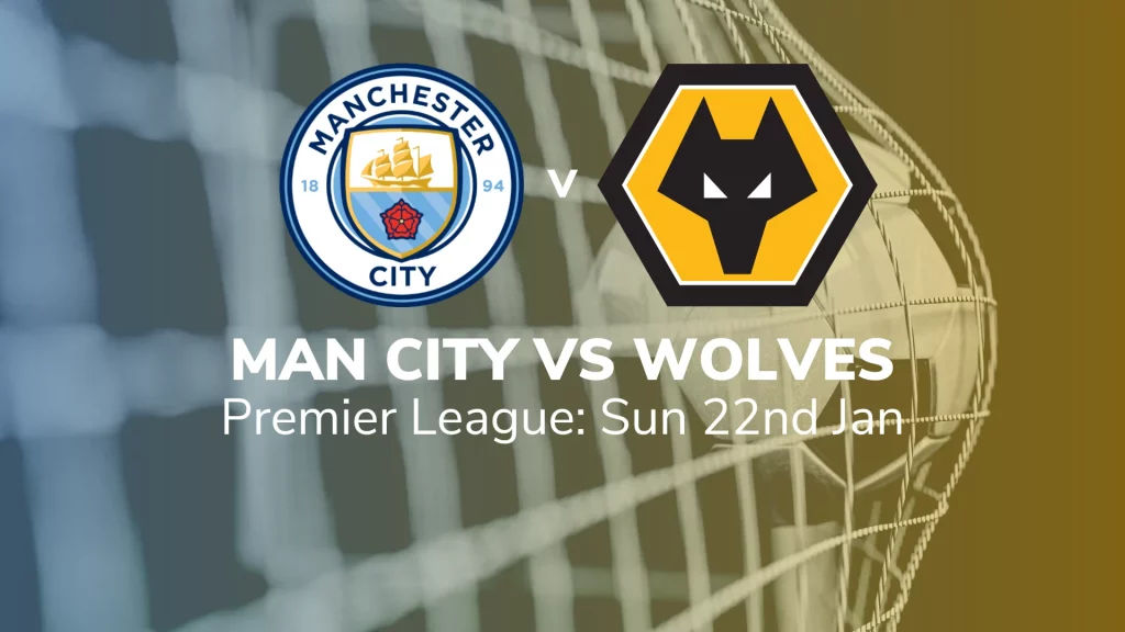 premier league tips-man city vs wolves 22nd jan sport-preview