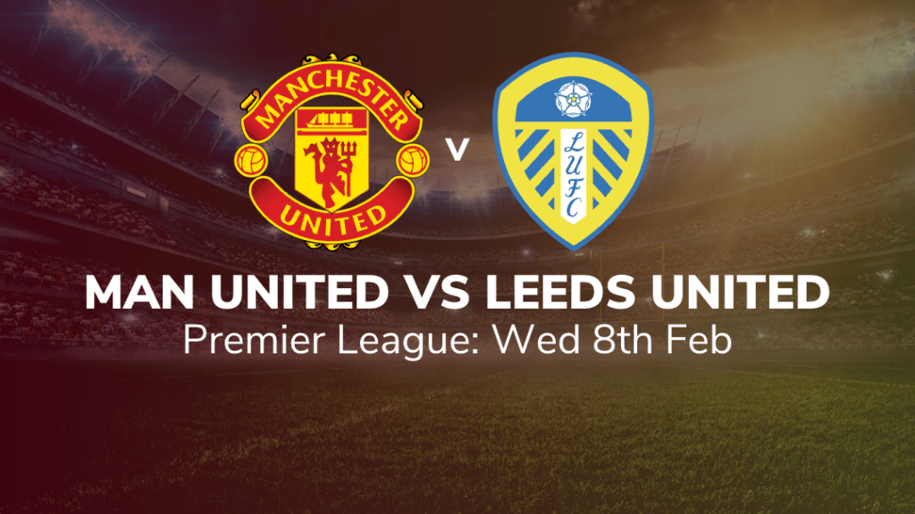 manchester united vs leeds united preview stats tips sport-preview