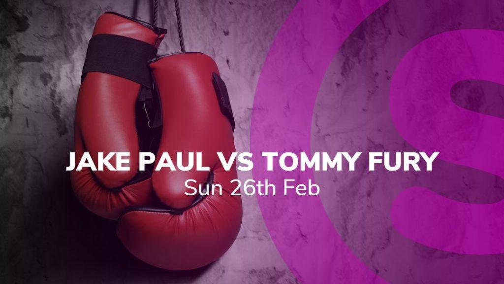 jake paul vs tommy fury preview 26/02/2023 sport-preview