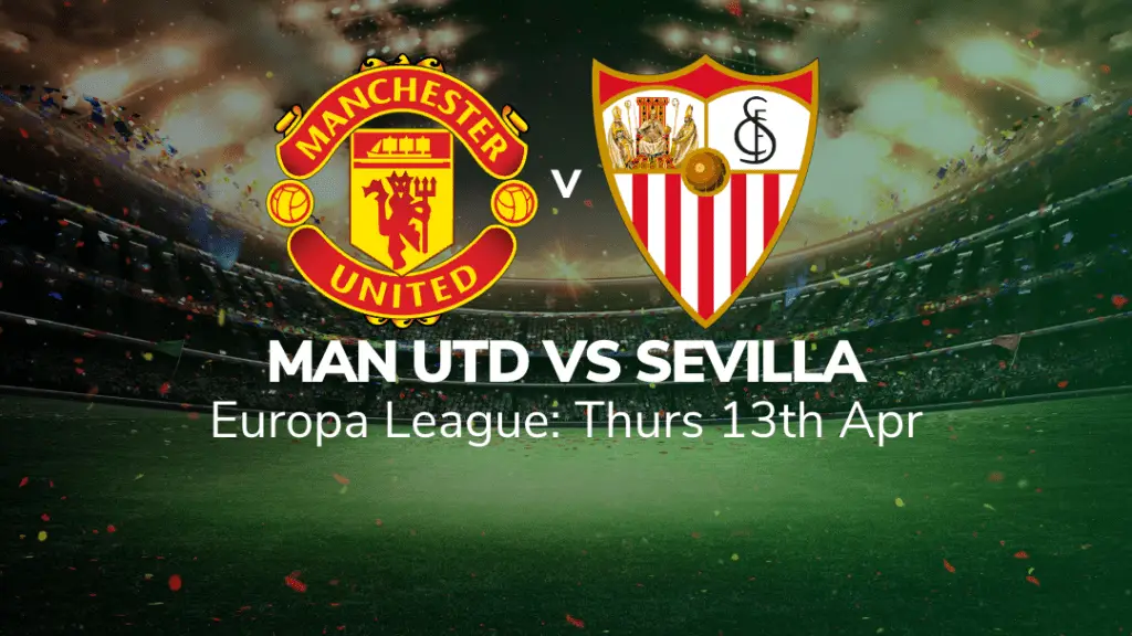 manchester united vs sevilla preview 13 04 2023 sport preview