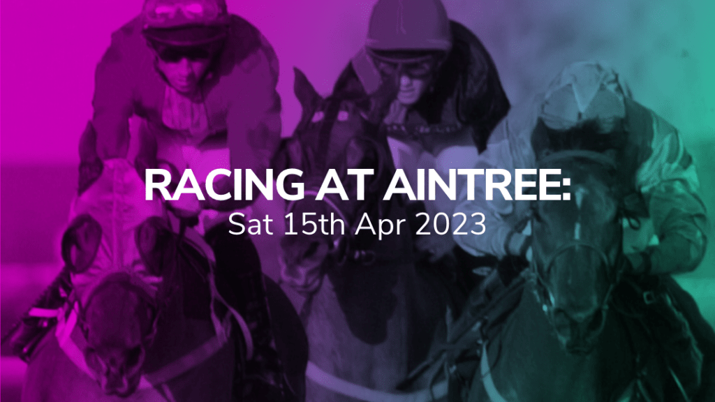 aintree top picks 15 04 2023 preview suggested bets and tips sport preview