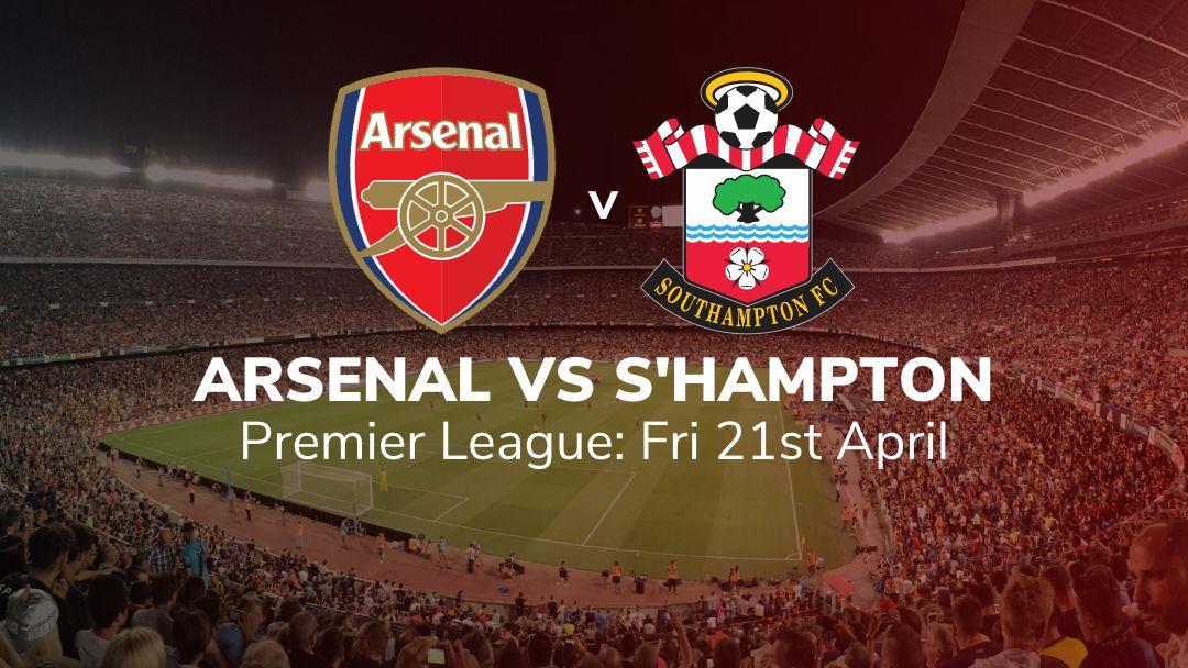 arsenal vs southampton 21/04/2023 preview stats and suggested bets sport-preview