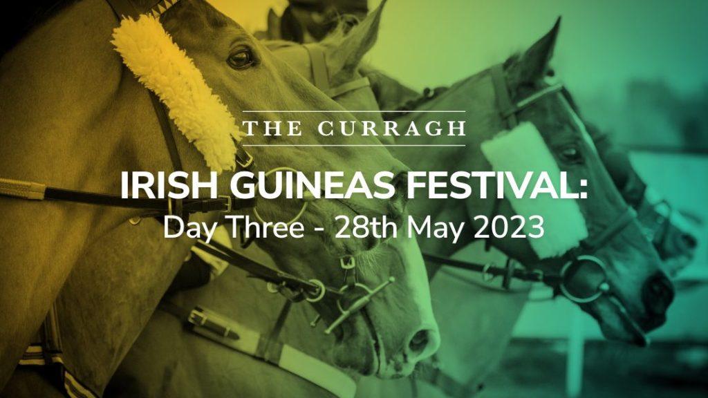 the curragh day three 28/05/2023 top picks sport preview