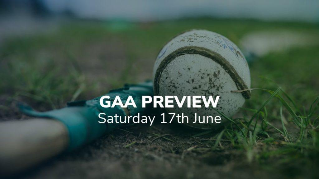 gaa preview 17/06/2023 sport preview