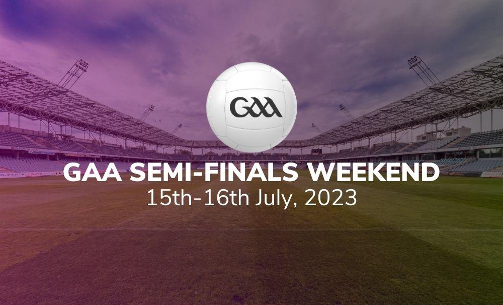 gaa preview 14/07/2023 dublin & kerry to secure final spots sport preview