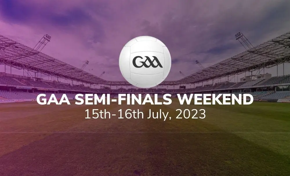 gaa preview 14/07/2023 dublin & kerry to secure final spots sport preview