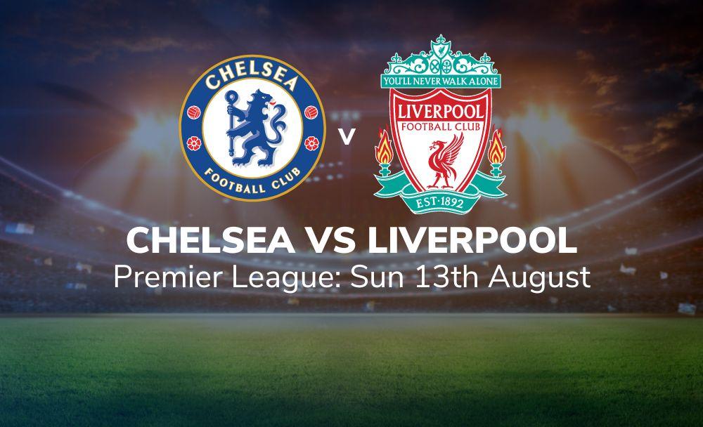 chelsea vs liverpool preview 13 08 2023 sport preview