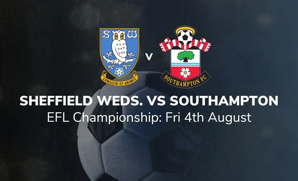 sheffield wednesday vs southampton preview 04 08 2023 sport preview