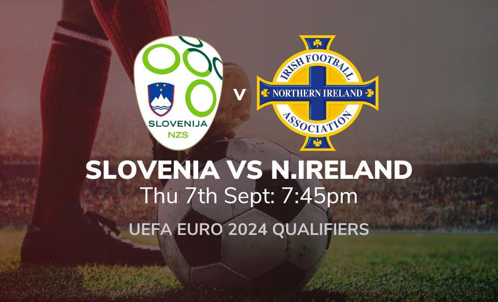 slovenia-vs-northern-ireland-07/09/2023-betting-tips-sport-preview