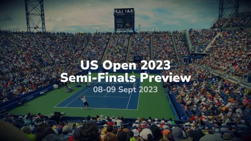 us open 2023 semi finals preview sport preview