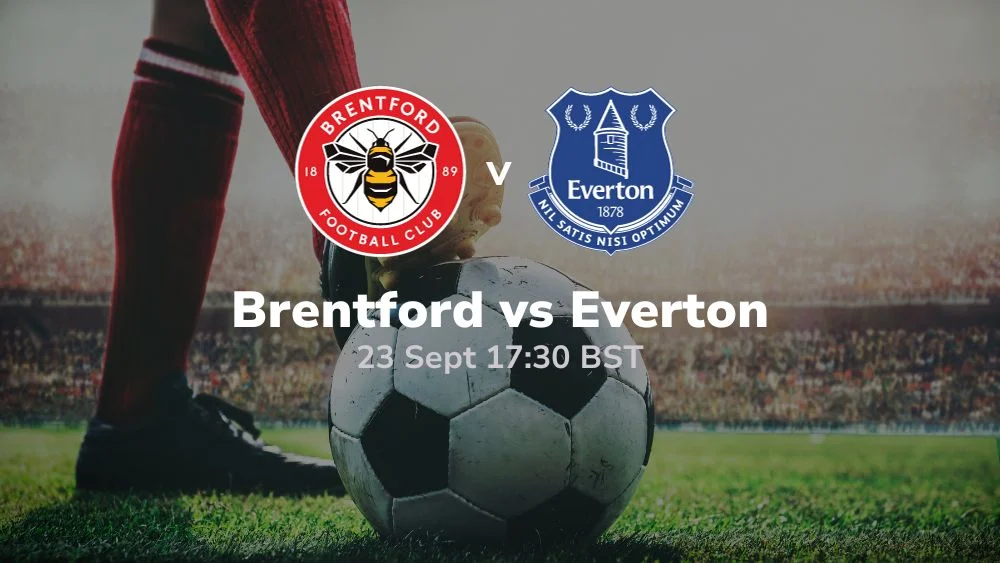 brentford vs everton 23/09/2023 betting tips sport preview