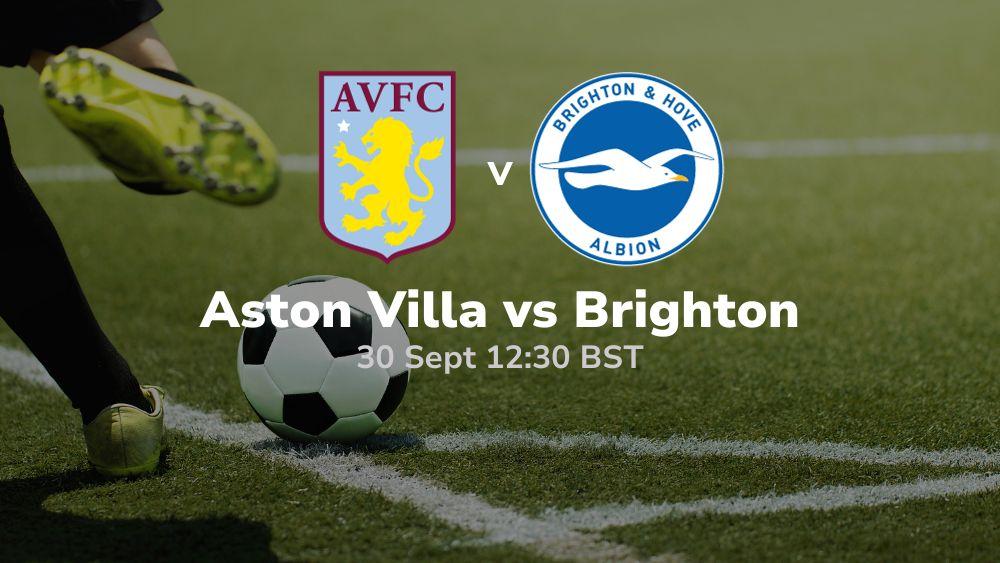 aston villa vs brighton betting tips 30 09 2023 sport preview
