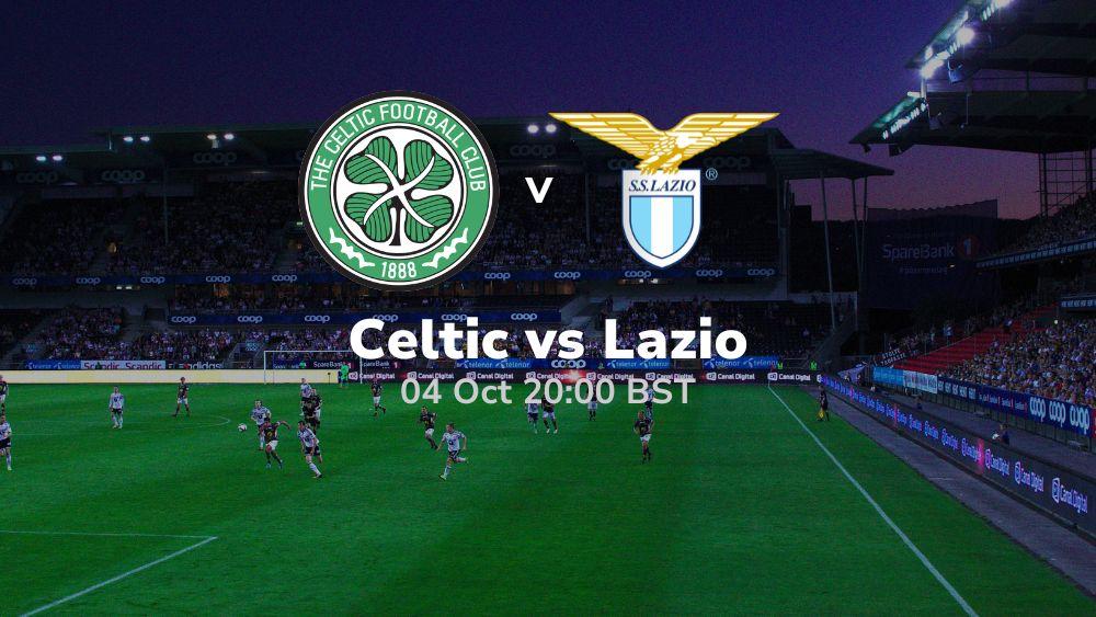 celtic vs lazio betting tips 04 10 2023 sport preview