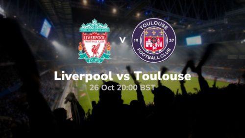 liverpool vs toulouse prediction 26 10 2023 sport preview