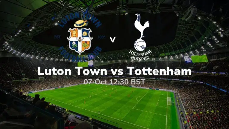 luton town vs tottenham hotspur betting tips 07 10 2023 sport preview