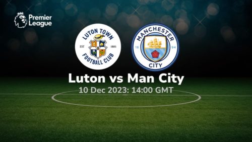 luton vs man city prediction 12/10/2023 sport preview