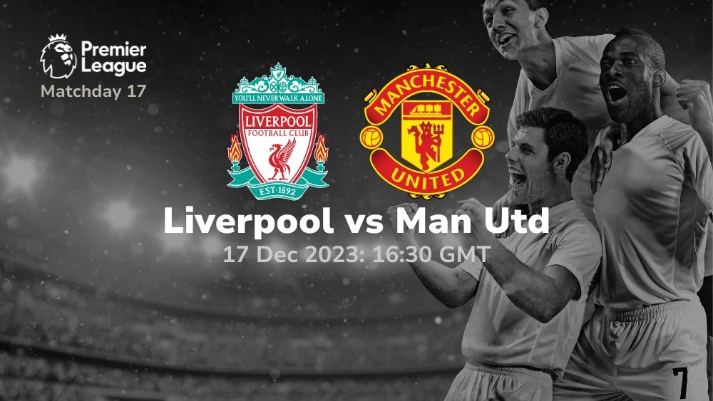 17ª RODADA DA PREMIER LEAGUE: LIVERPOOL X MANCHESTER UNITED 