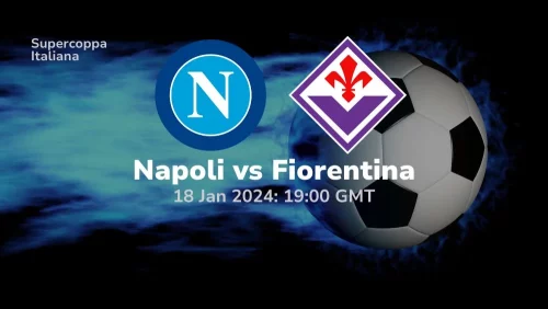 napoli vs fiorentina 18/01/2024 sport preview