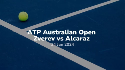 ATP Australian Open Alexander Zverev vs Carlos Alcaraz 24012024 sport preview