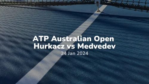 ATP Australian Open Hubert Hurkacz  vs Daniil Medvedev 240124 sport preview