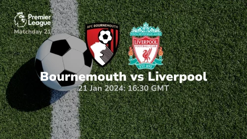 Bournemouth vs Liverpool Prediction & Betting Tips 21012024 sport preview