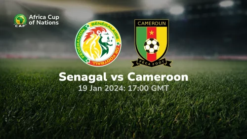 Senegal vs Cameroon Prediction & Betting Tips 19012024 Sport Preview