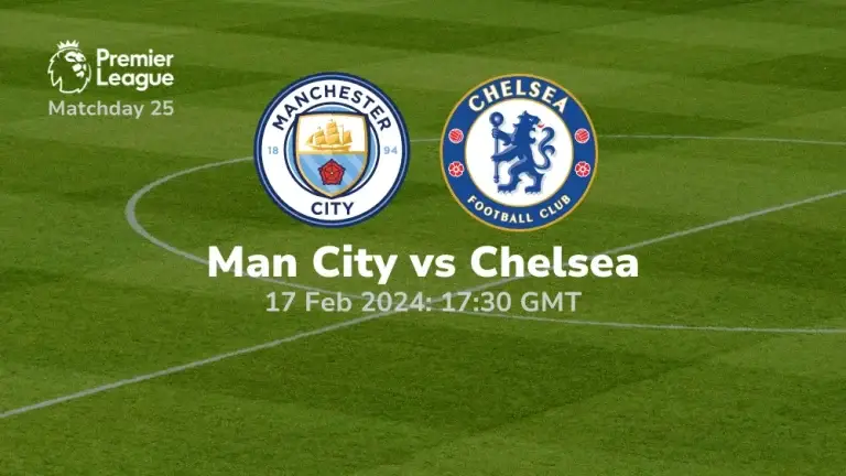 Manchester City vs Chelsea Prediction & Betting Tips 17022024 sport preview