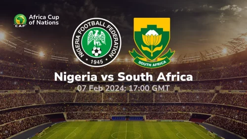Nigeria vs South Africa Prediction & Betting Tips 07022024 sport preview