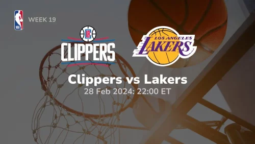 los angeles clippers vs los angeles lakers 02 28 2024 sport preview