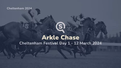 arkle chase cheltenham festival day 1 12/03/2024 sport preview