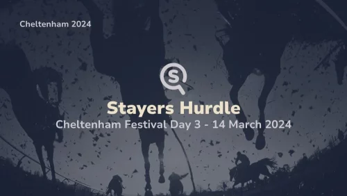 stayers hurdle cheltenham festival day 3 14/03/2024 sport preview