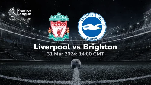 Liverpool vs Brighton Prediction & Betting Tips 31032024 Sport Preview