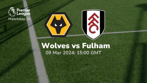 Wolves vs Fulham Prediction & Betting Tips 09032024