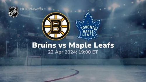Boston Bruins vs Toronto Maple Leafs Prediction & Betting Tips 4222024 sport preview