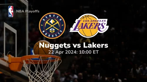 Denver Nuggets vs Los Angeles Lakers Prediction & Betting Tips 4222024 sport preview