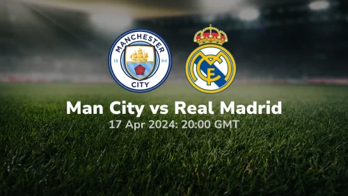 Manchester City vs Real Madrid Prediction & Betting Tips 17042024 sport preview