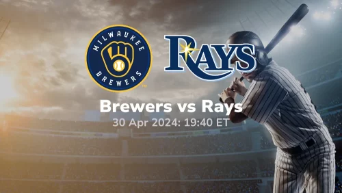 Milwaukee Brewers vs Tampa Bay Rays Prediction & Betting Tips 4302024 sport preview
