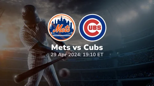 New York Mets vs Chicago Cubs Prediction & Betting Tips 4292024 sport preview